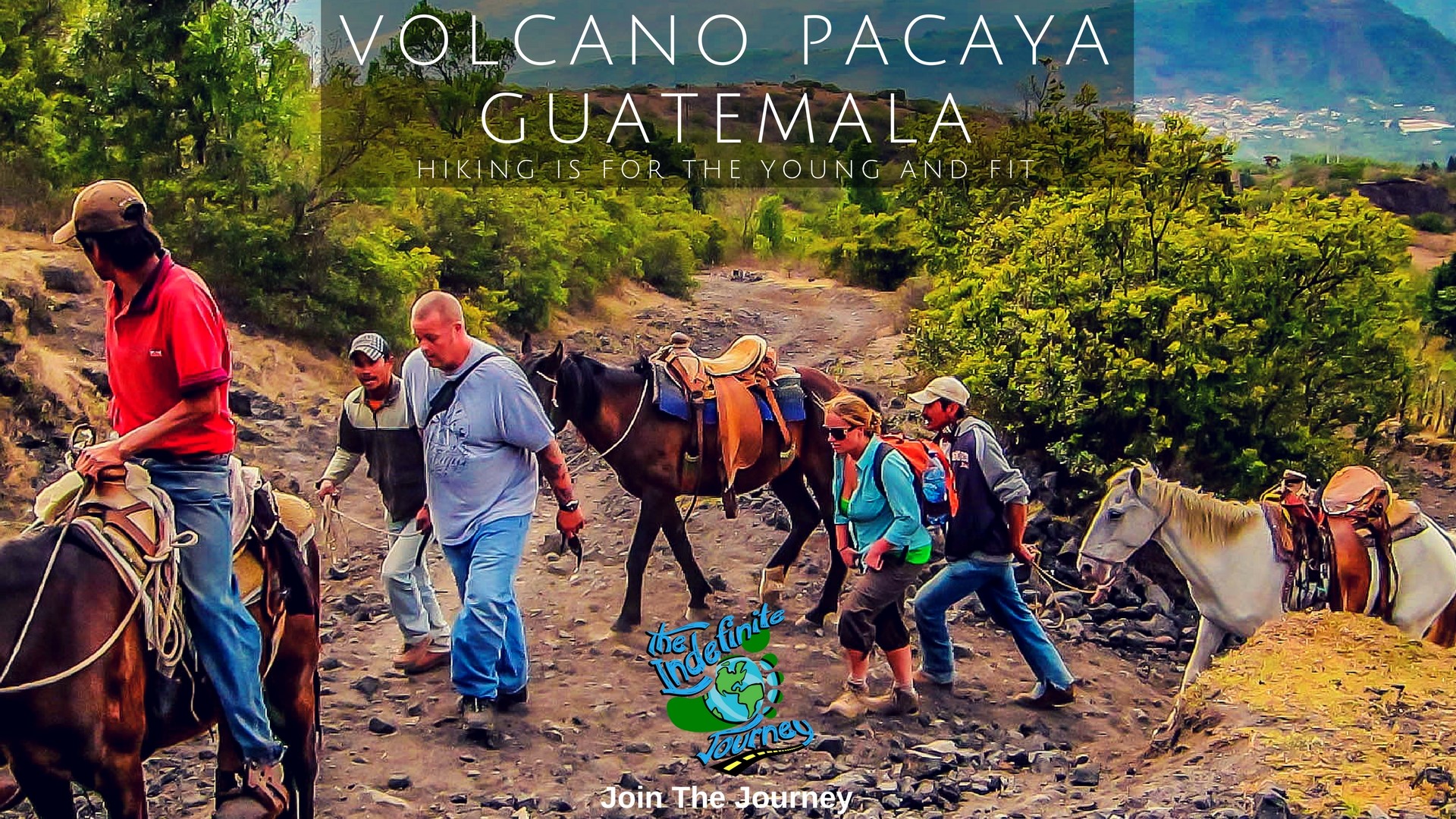 Volcano Pacaya, Guatemala - Hiking Is For The Young and Fit